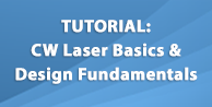 CW laser basics tutorial